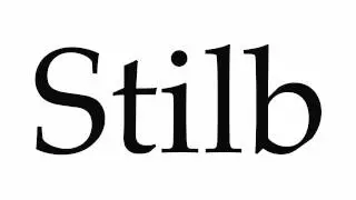 How to Pronounce Stilb