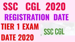 SSC CGL EXAM DATE 2019! SSC CGL TIER 1 EXAM DATE 2020! SSC CGL REGISTRATION DATE 2019