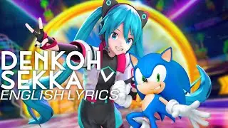 Hatsune Miku - DENKOH SEKKA (English Lyrics) Camellia 