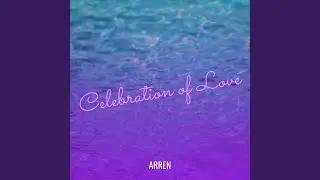 Celebration of Love