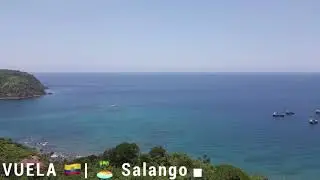 SALANGO | Vuela la 🏝 Salango