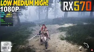 Horizon Zero Dawn RX 570 - 1080p Low, Medium, High,