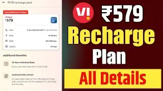 Vi ₹579 Recharge Plan All Details 🔥 | Vi Best Recharge Plan ₹579 | Vi Recharge Validity ₹579