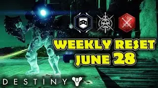 DESTINY WEEKLY RESET JUNE 28 NIGHTFALL MODIFIERS CHALLENGE OF THE ELDERS RAID & MORE