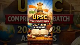 UPSC Comprehensive Batch | 2027&ndash;2028 Aspirants