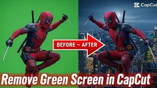 Remove Green Screen in CapCut Mobile - Full Tutorial