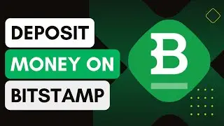 How To Deposit Money On Bitstamp !