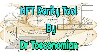 How To Use The NFT Rarity Tool By Dr Toeconomian