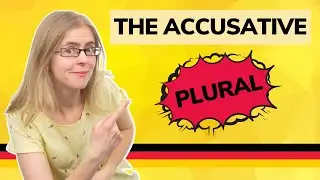 🌍 Day 60.1 The accusative plural (with adjectives) - Akkusativ Plural -  *German to Go*