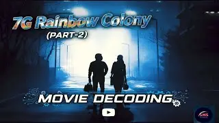 7G Rainbow 🌈 colony Decoding 🤯(part-2)|Epic love ❤️ story |selvaraghavan🛐|sms creations