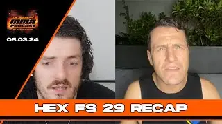 Hex Fight Series 29 RECAP & Australian MMA News...