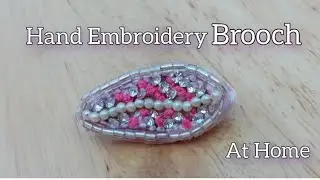 How To Make Hand Embroidery Brooch. Embroidery Brooch Kaise Banaye.#diy  #embroidery #handembroidery