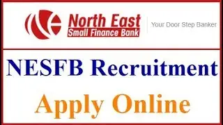 New job Notification || northeast small finance bank||