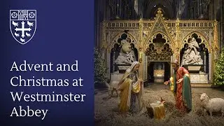 Join us for Advent & Christmas 2025 at Westminster Abbey