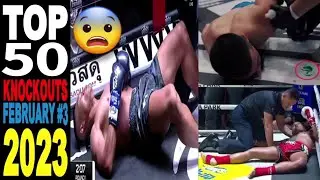 Top 50 KICKBOX&bull;MUAY THAI&bull;MMA&bull;BOXING Best Knockouts►Feb.20233️⃣