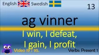 19 Verbs: Present (1) Verb Present Svenska - Engelska Ord / Swedish - English Words engelska verb