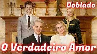 O Verdadeiro Amor [Doblado] [2026 New version] #drama