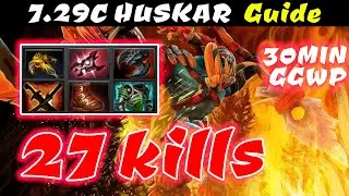 Dota 2 7.29C Huskar guide solo mid full gameplay. 27kills!!!