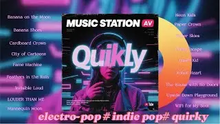 electro pop- indie pop- quirky | all in one video | dance all night