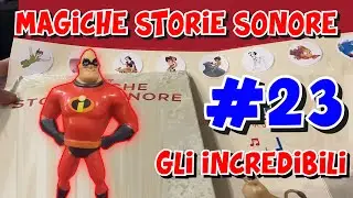 🎵 MAGICHE STORIE SONORE Disney #23 - Gli INCREDIBILI! 💪 De Agostini | Edicola