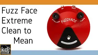 Fuzz Face Extreme Clean To Mean - Tone Test