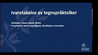 Tolkarenan 2025: Ivaretakelse av tegnspråktolker.