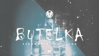 BERGMANIS - BUTELKA (prod. KGD)