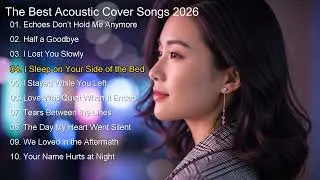 Best Romantic Love Songs 2026 Vol.7 I Lost You Slowly | 🎶
