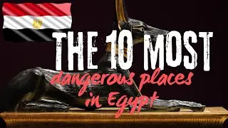 the 10 most dangerous places in Egypt based on crime rates and security disturbances: