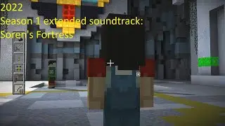 Minecraft Story Mode Season 1 extended soundtrack: Soren's Fortress