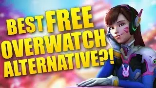 BEST 'FREE' OVERWATCH ALTERNATIVE?!
