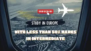 Bachelor's Admission in Europe with less than 50% marks