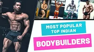 INDIAN BODYBUILDERS 2020 most famous Indian bodybuilders