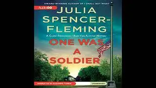 One Was a Soldier by Julia Spencer-Fleming | Full Audiobook