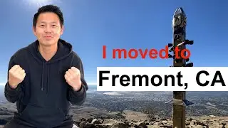 Living in San Francisco Bay Area: Why Did I Move To Fremont?