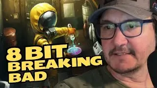 8 Bit Breaking Bad | We climb down the ladder into 
