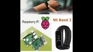 Real time heart rate monitoring in Raspberry pi 3 model B+ from MI Band 3