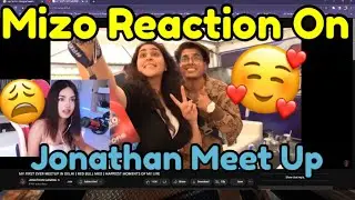 Mizo Reaction On Jonathan First Delhi Meet Up🥰 | Mizo Cute Reaction Video | Jonathan Delhi Meet Up
