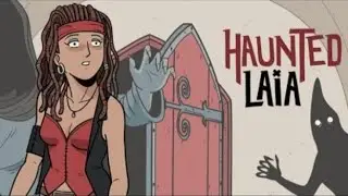HAUNTED LAIA [FULL GAME WALKTROUGH] EP 1