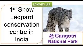 1st Snow leopard conservation center  in uttarakhand @ Gangotri national park || Project SECURE