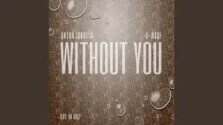 Without You (Extended Club Remix)