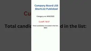 Company Board LGS ShortList published...Cutoff.????