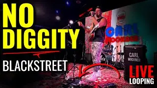 No Diggity by BLACKSTREET  | Live Looping Cover by Carl Wockner