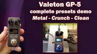 Valeton GP5 complete demo presets : Metal - Crunch - Clean 🔥🔥🔥🎸
