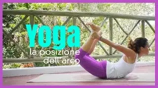 Yoga - Flessibilità per la schiena - Dhanurasana
