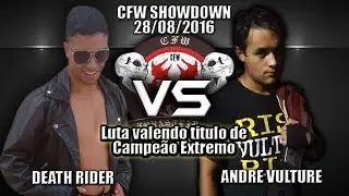 Andre Vulture Vs Death Rider Highlights - CFW Showdown 28/08/16 