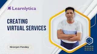Creating Virtual Services