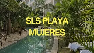 SLS Playa Mujeres Review + Room Tours | Is This All-Inclusive Worth It?