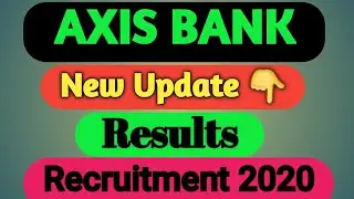 AXIS BANK ABYB PROGRAM | New Update  Results | Recruitment 2020