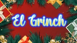 El Grinch / Lyric Video - Navidad